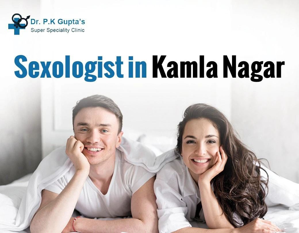 Sexologist Clinic In Kamla Nagar