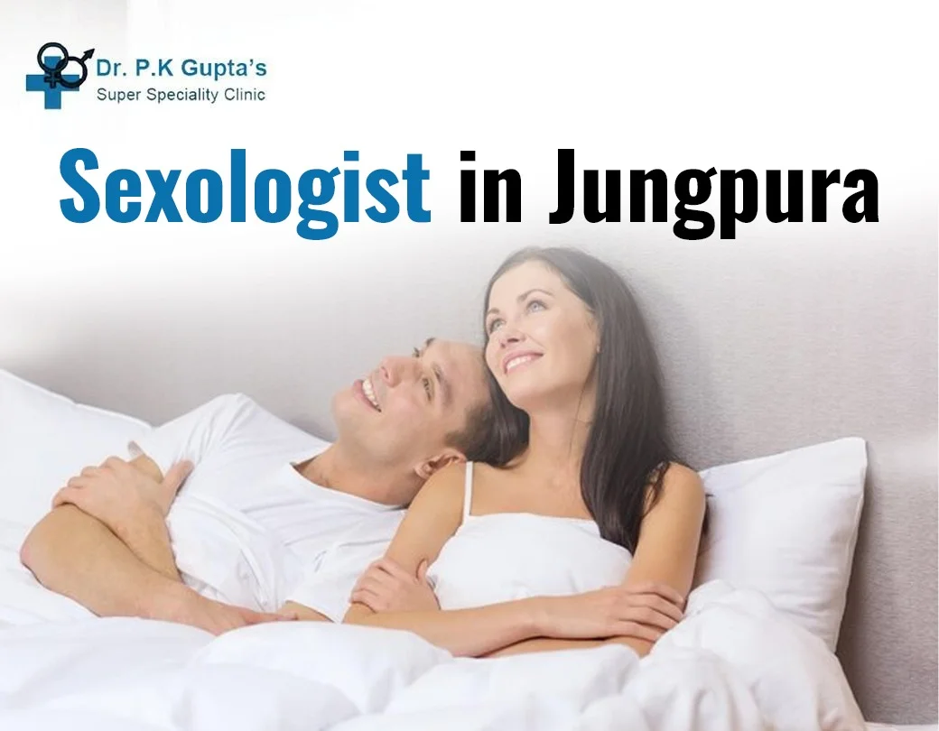 Sexologist Clinic In Jungpura