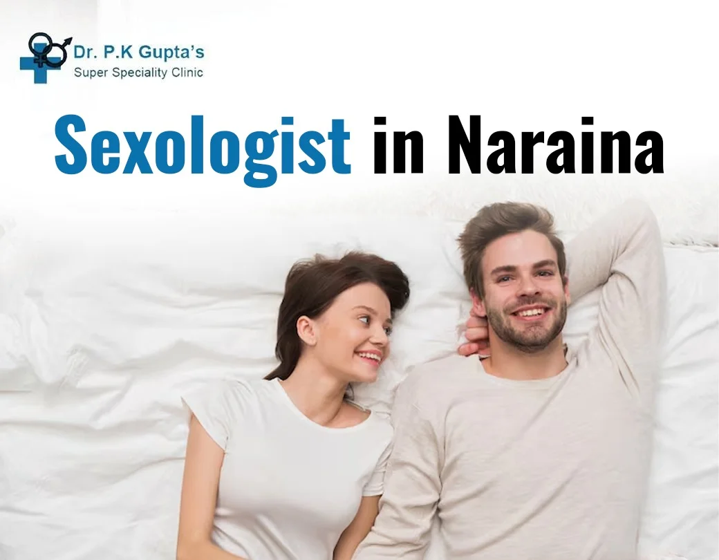 Sexologist Clinic In Naraina