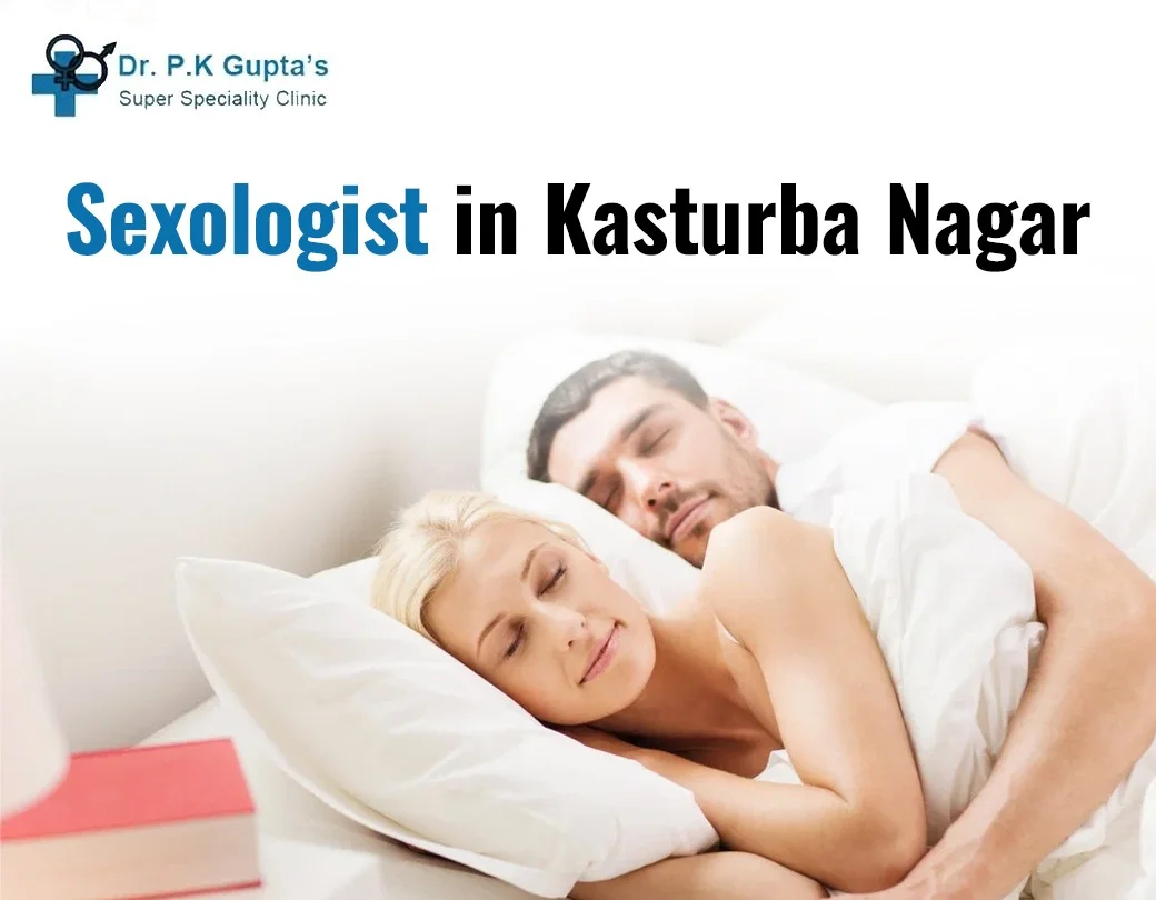 Sexologist In Kasturba Nagar