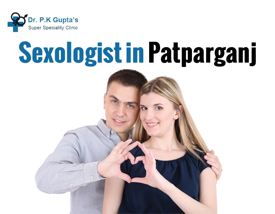 sexologist in Patparganj
