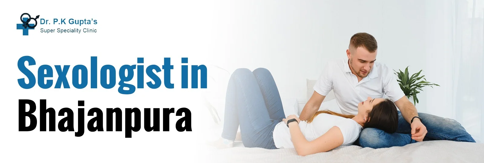 Sexologist Clinic In Bhajanpura
