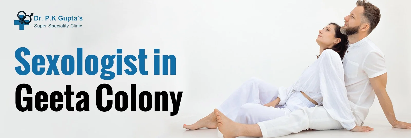 Sexologist Clinic In Geeta Colony