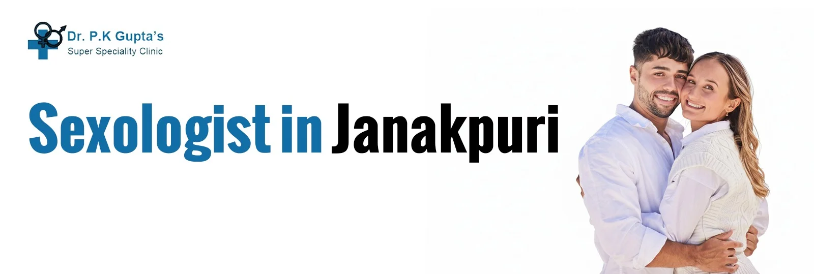 Sexologist Clinic In Janakpuri