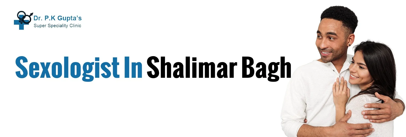 Sexologist Clinic In Shalimar Bagh